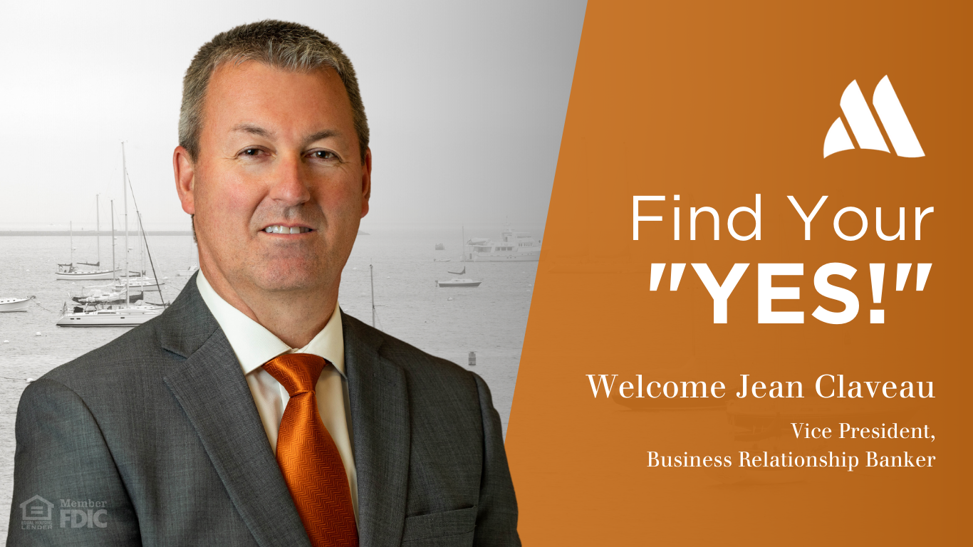 Claveau joins Machias Savings Bank Penobscot Bay Regional Chamber of